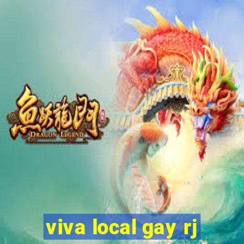 viva local gay rj